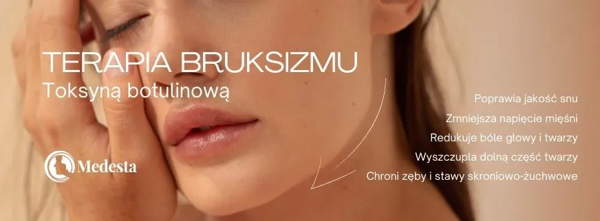 Bruksizm, przerost mięśni skroniowych i żwaczy diagnostyka, przyczyny i leczenie w pigułce