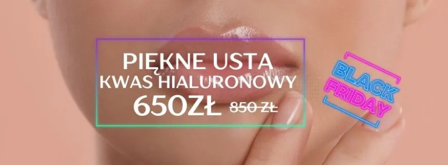 Kwas hialuronowy – usta, drobne zmarszczki, bruzdy
